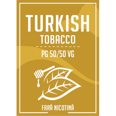 TURKISH tobacco 100ml - fara nicotina
